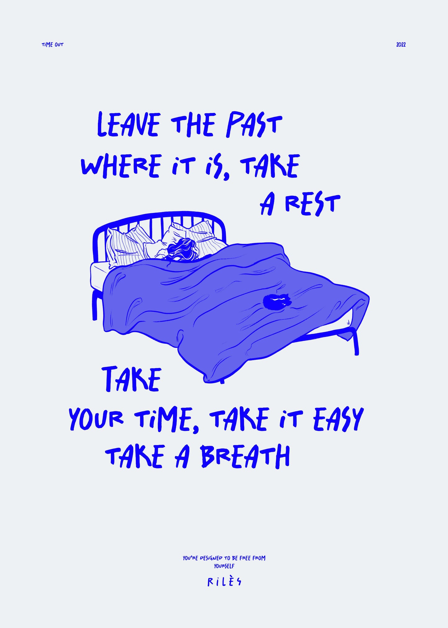 'Time Out' - Rilès, PDF & JPEG 50x70cm (fichier téléchargeable)